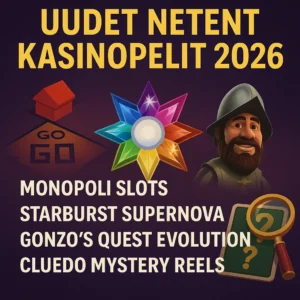 uudet NetEnt kasinopelit 2026