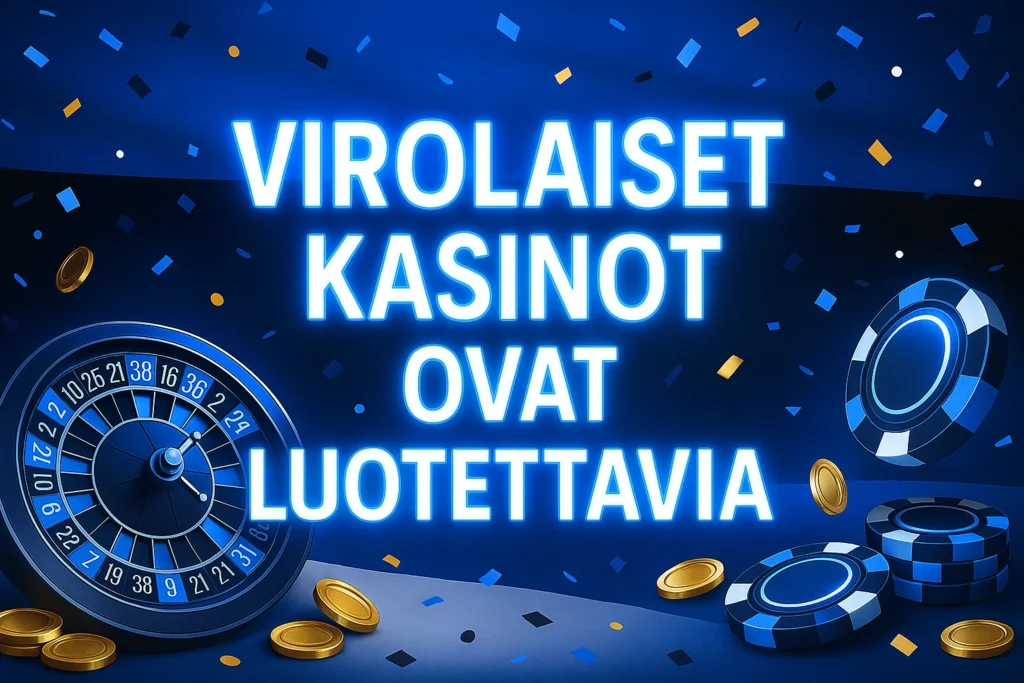 Luotettavat virolaiset nettikasinot