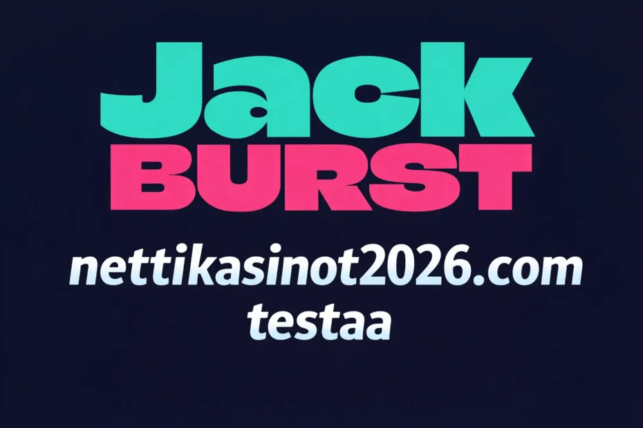 Jackburst casino testissä