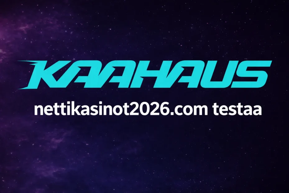 Kaahaus casino testissä