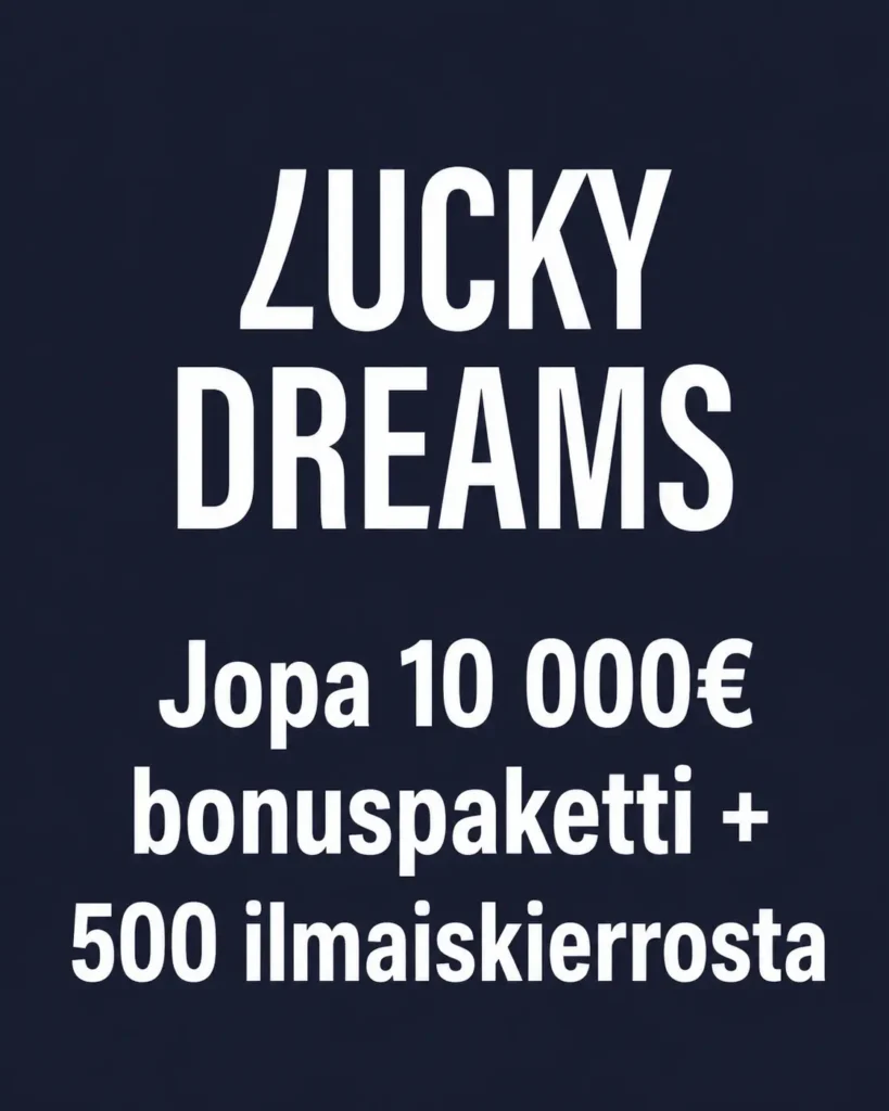 Lucky dreams kasinobonukset